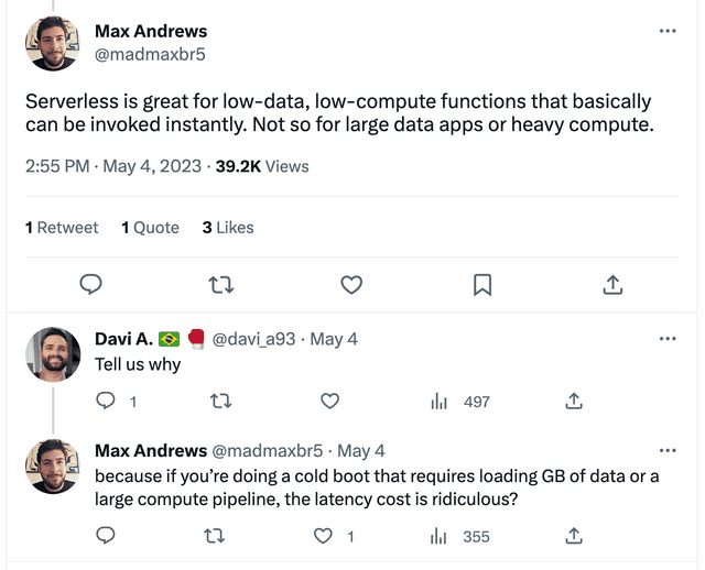 Tweet thread where Max Andrews argues serverless suits low data functions but cold boots that load gigabytes of data carry a ridiculous latency cost